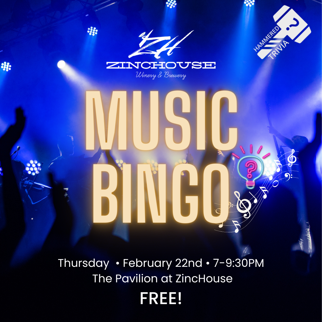 Music Bingo in the Pavilion Zinc House Winery & Brewery